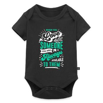 When you love some one you are always available - Baby Premium short-sleeve bodysuit - black - Front