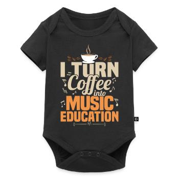 I Turn Coffee Into Music Education Music Teacher S - Baby Premium short-sleeve bodysuit - black - Front