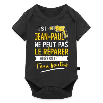 Jean Paul ne peut pas le réparer cadeau jean paul - Body à manches courtes Premium Bébé - noir - Devant