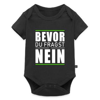 Bevor du fragst nein - Baby Premium Kurzarmbody - Schwarz - Vorne