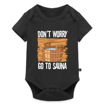 Ne vous inquiétez pas, allez au sauna - Body à manches courtes Premium Bébé - noir - Devant