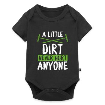 Ein Bisschen Schmutz Hat Noch Niemandem - Baby Premium Kurzarmbody - Schwarz - Vorne