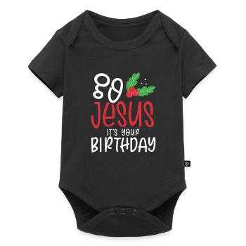 Jesus es ist dein Geburtstag - Baby Premium Kurzarmbody - Schwarz - Vorne