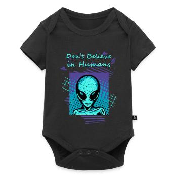 Ne croyez pas aux humains. Le slogan extraterrestre pour vous. - Body à manches courtes Premium Bébé - noir - Devant