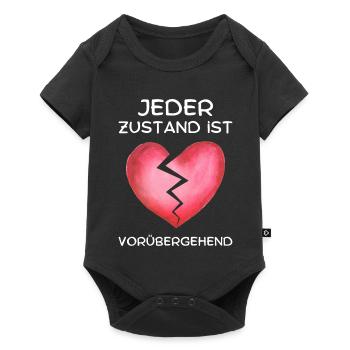 Jeder Zustand ist vorübergehend/T-Shirt mit Spruch - Baby Premium Kurzarmbody - Schwarz - Vorne