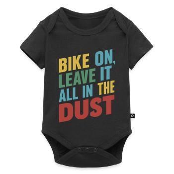 Vélo Sur Leave It All In Dust Graphique - Body à manches courtes Premium Bébé - noir - Devant