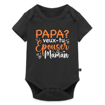 Papa veux tu épouser maman - demande mariage - Body à manches courtes Premium Bébé - noir - Devant