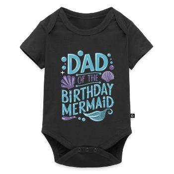 Dad Of The Birthday Mermaid Family Matching Party - Baby Premium short-sleeve bodysuit - black - Front