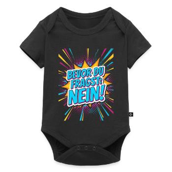 Bevor du Fragst Nein Sprüche - Baby Premium Kurzarmbody - Schwarz - Vorne