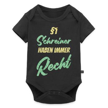 §1 Schreiner haben immer Recht - Baby Premium Kurzarmbody - Schwarz - Vorne
