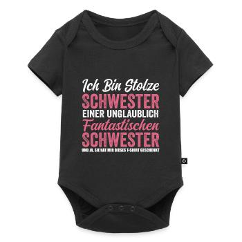Stolze Schwester einer unglaublich fantastischen - Baby Premium Kurzarmbody - Schwarz - Vorne