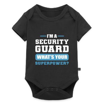 I'm A Security Guard What's Your Superpower? - Baby Premium Kurzarmbody - Schwarz - Vorne