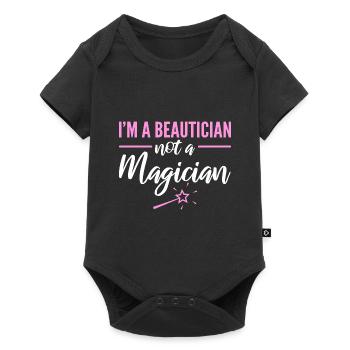 I'm A Beautician Not A Magician Maskenbildner - Baby Premium Kurzarmbody - Schwarz - Vorne