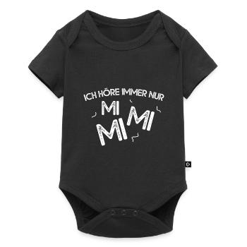 Ich Höre Immer Nur MiMiMi - Baby Premium Kurzarmbody - Schwarz - Vorne