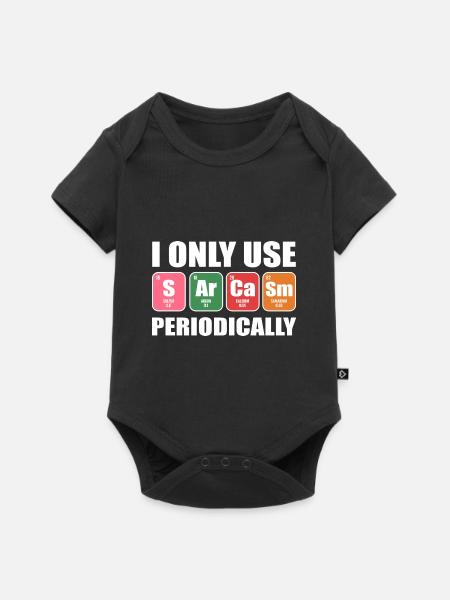 I Only Use Sarcasm Periodically Funny Biologist - Baby Premium short-sleeve bodysuit - black