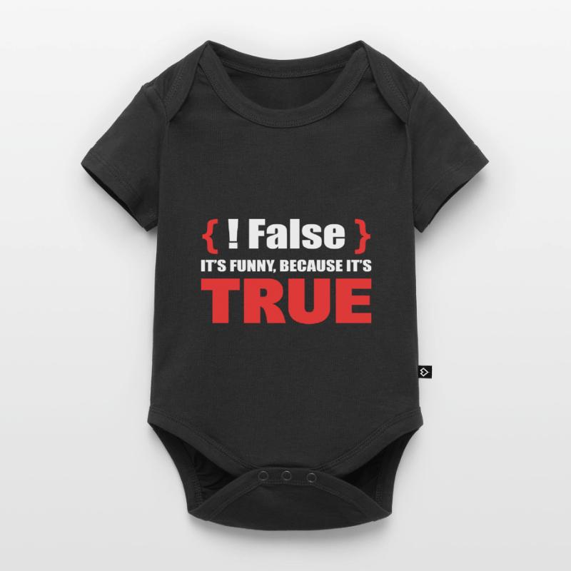 False It's Funny Because It's True Programmierer Baby Premium Kurzarmbody