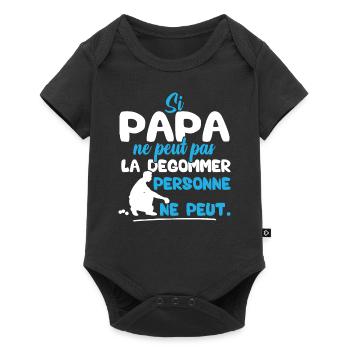 Si Papa ne peut pas la dégommer personne ne peut - Body à manches courtes Premium Bébé - noir - Devant