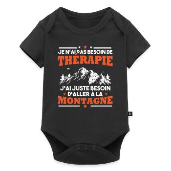 Humour j'ai juste besoin d'aller à la montagne - Body à manches courtes Premium Bébé - noir - Devant