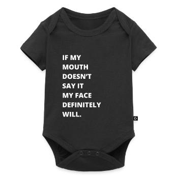 Si ma bouche ne dis-le pas, mon visage le fera certainement: - Body à manches courtes Premium Bébé - noir - Devant