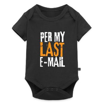 Sarcastic Office - Per My Last Email - Baby Premium short-sleeve bodysuit - black - Front