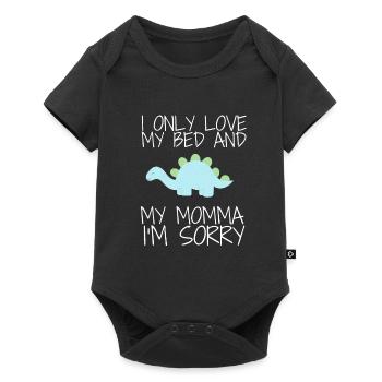 I only love my bed and my mama I'm sorry - Baby Premium short-sleeve bodysuit - black - Front