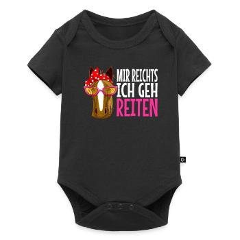 mir reichts ich geh reiten Pferd Pferde Geschenk - Baby Premium Kurzarmbody - Schwarz - Vorne