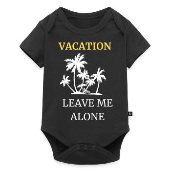 I'm on vacation - leave me alone - Baby Premium short-sleeve bodysuit - black - Front