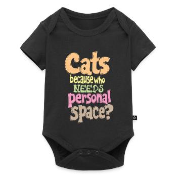 CATS: BECAUSE WHO NEEDS PERSONAL SPACE? - Baby Premium short-sleeve bodysuit - black - Front
