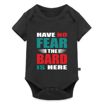 Have no Fear the Barde is here Outfit - Baby Premium Kurzarmbody - Schwarz - Vorne