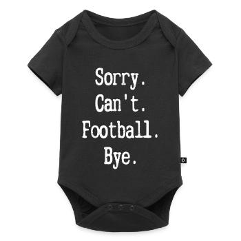 Désolé. Je ne peux pas. Football. Au revoir. Saison des fans des joueurs - Body à manches courtes Premium Bébé - noir - Devant