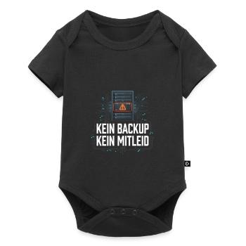 Kein Backup Kein Mitleid No Backup No Mercy - Baby Premium Kurzarmbody - Schwarz - Vorne