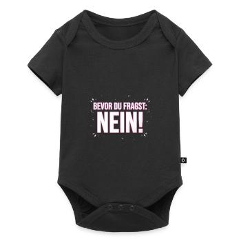 Bevor du fragst Nö! - Baby Premium Kurzarmbody - Schwarz - Vorne