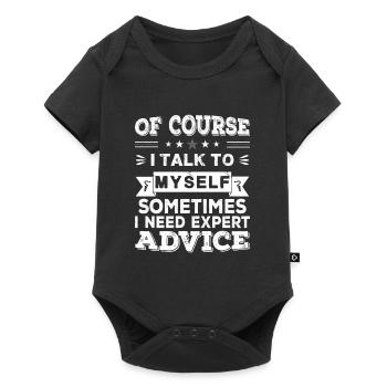 Of Course I Talk To Myself - Baby Premium short-sleeve bodysuit - black - Front