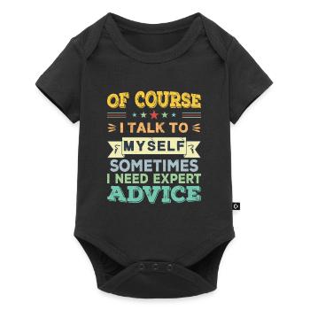 Of Course I Talk To Myself - Baby Premium short-sleeve bodysuit - black - Front