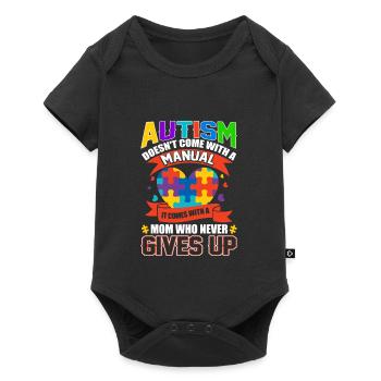 Autism It Comes With A Mom Who Never Gives Up - Body à manches courtes Premium Bébé - noir - Devant