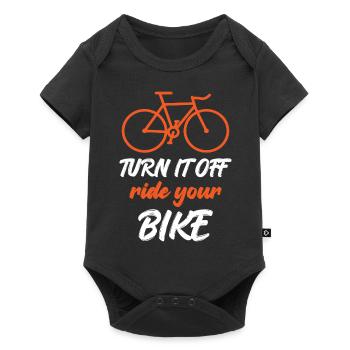 Turn It Off Ride Your Bike - Baby Premium Kurzarmbody - Schwarz - Vorne