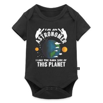 Astronom: Ich mag die dunkle Seite dieses Planeten - Baby Premium Kurzarmbody - Schwarz - Vorne