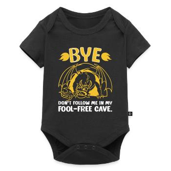 Bye don't follow me in my Fool-free cave - Baby Premium short-sleeve bodysuit - black - Front