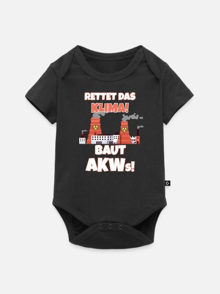 Klimawandel Atomkraft Rettet Das Klima. Baut AKWs! - Baby Premium Kurzarmbody - Schwarz