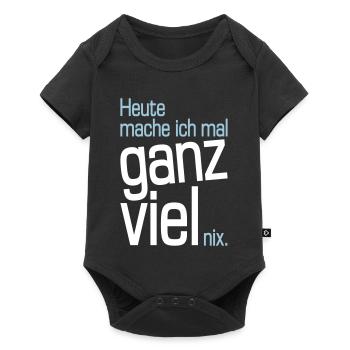 Heute mache ich mal ganz viel nix - Baby Premium Kurzarmbody - Schwarz - Vorne