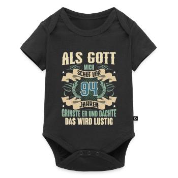 94. Geburtstag Als Gott Mich Schuf Vor - Baby Premium Kurzarmbody - Schwarz - Vorne