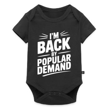 I'm Back by Popular Demand - Baby Premium short-sleeve bodysuit - black - Front