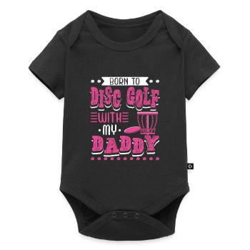Born To Disc Golf With My Daddy Disc Golf - Baby Premium short-sleeve bodysuit - black - Front