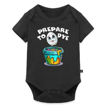 Easter Prepare To Dye Funny Egg Hunting - Baby Premium short-sleeve bodysuit - black - Front
