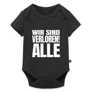 Wir sind verloren! Alle! Corona Spruch lustig fun - Baby Premium Kurzarmbody - Schwarz - Vorne