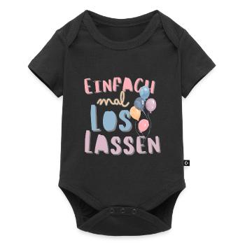 Einfach mal loslassen. Motivationsspruch Trennung - Baby Premium Kurzarmbody - Schwarz - Vorne