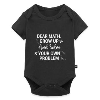 Funny Math Quote Math Teacher Math Sayings - Baby Premium short-sleeve bodysuit - black - Front