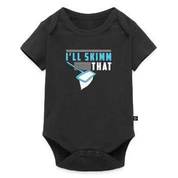 I'll Skimm That Funny Pool Guy Service - Baby Premium Kurzarmbody - Schwarz - Vorne