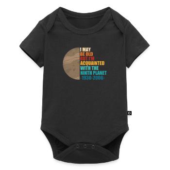 I May Be Old Vintage Pluto Planet For A Planetary - Baby Premium short-sleeve bodysuit - black - Front