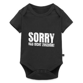 Sorry hab nicht zugehört lustig - Baby Premium Kurzarmbody - Schwarz - Vorne